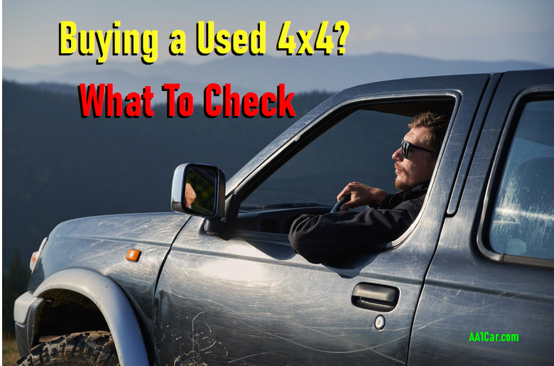 What to Check When Buying a Used 4x4